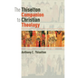 The Thiselton Companion to Christian Theology - Paperback
