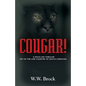 Cougar!: A Wildlife Thriller Set in the Low Country of South Carolina - Paperback