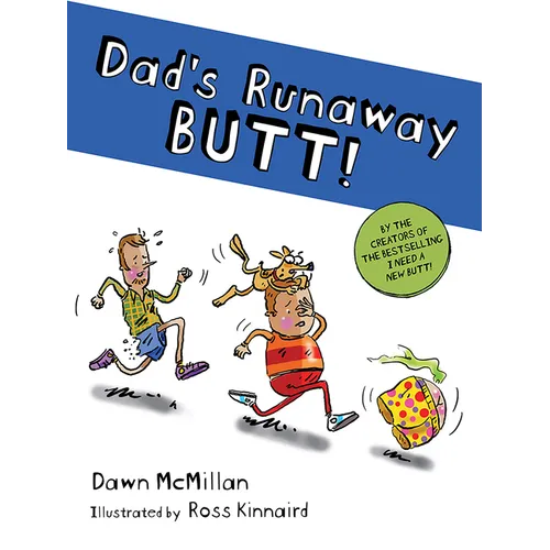 Dad's Runaway Butt! - Paperback