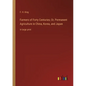 Farmers of Forty Centuries; Or, Permanent Agriculture in China, Korea, and Japan: in large print - Paperback