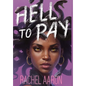 Hell to Pay: Urban Fantasy Action with Witches and Demons - Hardcover