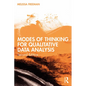 Modes of Thinking for Qualitative Data Analysis - Paperback