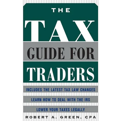 The Tax Guide for Traders - Hardcover