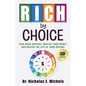 Rich by Choice: Take Back Control, Master Your Money, and Design the Life of Your Dreams - Paperback
