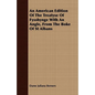 An American Edition Of The Treatyse Of Fysshynge With An Angle, From The Boke Of St Albans - Paperback