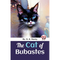 The Cat Of Bubastes: A Tale Of Ancient Egypt - Paperback