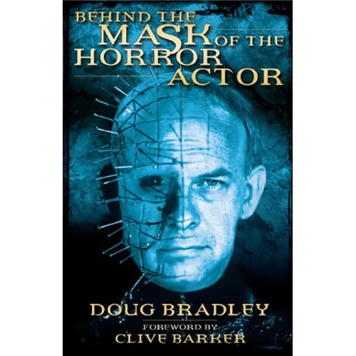 Behind the Mask of the Horror Actor - Paperback