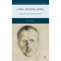 Carl Gustav Jung: Avant-Garde Conservative - Hardcover