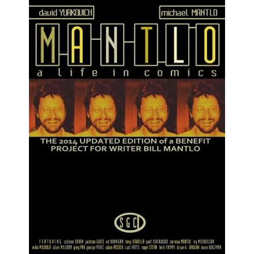 Mantlo: A Life in Comics - Paperback
