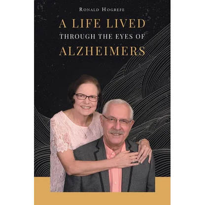 A Life Lived Through the Eyes of Alzheimers - Paperback
