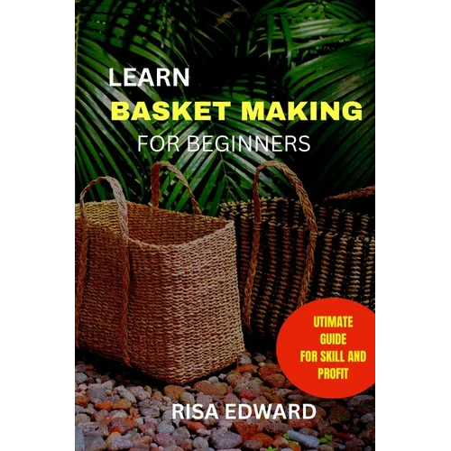 Learn Basket making - Paperback