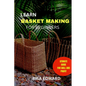 Learn Basket making - Paperback