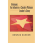 Vietnam: An Infantry and Cavalry Platoon Leader's Story - Paperback