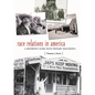 Race Relations in America: A Reference Guide with Primary Documents - Hardcover