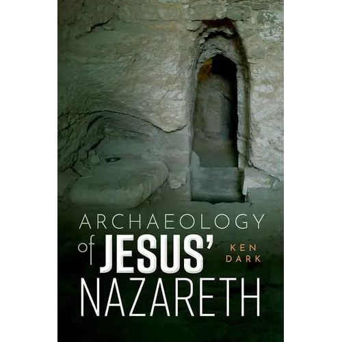 Archaeology of Jesus' Nazareth - Hardcover
