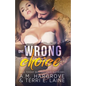 One Wrong Choice - Paperback