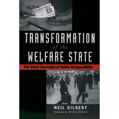 Transformation of the Welfare State: The Silent Surrender of Public Responsibility - Paperback