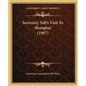 Secretary Taft's Visit To Shanghai (1907) - Paperback
