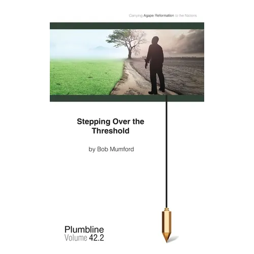Stepping Over the Threshold - Paperback