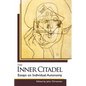 The Inner Citadel: Essays on Individual Autonomy - Hardcover
