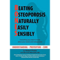 B.O.N.E.S.: Beating Osteoporosis Naturally, Easily, Sensibly - Paperback