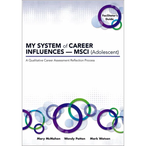 MY SYSTEM of CAREER INFLUENCES - MSCI (Adolescent): Facilitator's Guide - Paperback