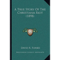 A True Story Of The Christiana Riot (1898) - Paperback
