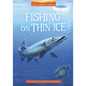 Fishing on Thin Ice - Hardcover