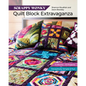 Scrappy Wonky Quilt Block Extravaganza: 12 Blocks, 13 Projects, Deceptively Simple & Fun - Paperback
