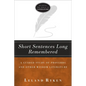 Short Sentences Long Remembered: A Guided Study of Proverbs and Other Wisdom Literature - Paperback