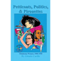 Petticoats, Politics, & Pirouettes: Oklahoma Women, 1900-1950 - Paperback