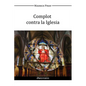 Complot contra la Iglesia - Paperback