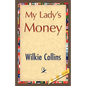 My Lady's Money - Paperback