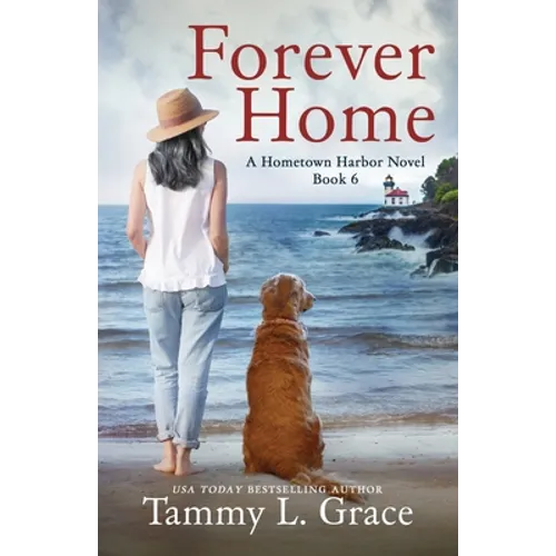 Forever Home: A Hometown Harbor Novel - Paperback
