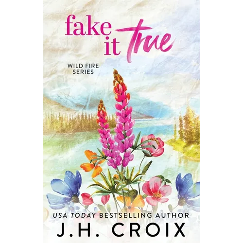 Fake It True - Paperback