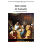 The Curse of Canaan: A demonology of History - Hardcover