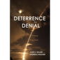 Deterrence by Denial: Theory and Practice - Paperback
