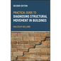 Practical Guide to Diagnosing Structural Movement in Buildings - Paperback