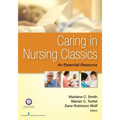 Caring in Nursing Classics: An Essential Resource - Paperback