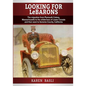 Looking For LeBarons: The Migration from Plymouth Colony Massachusetts to the wilderness of Lower Canada and then west to Sonoma County, California - Paperback