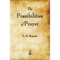 The Possibilities of Prayer - Paperback