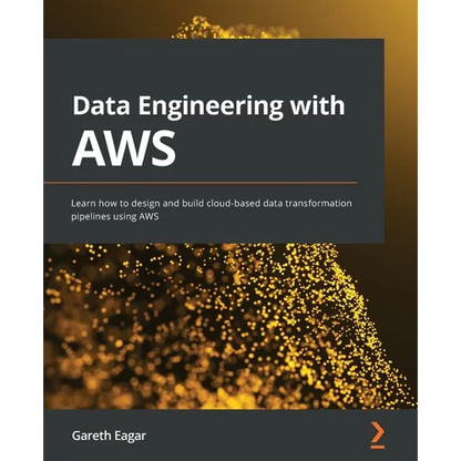 Data Engineering with AWS: Learn how to design and build cloud-based data transformation pipelines using AWS - Paperback
