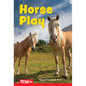 Horse Play: Level 1: Book 26 - Paperback