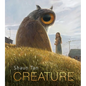 Creature: Paintings, Drawings, and Reflections - Hardcover