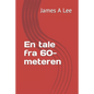En tale fra 60-meteren - Paperback