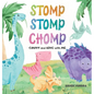 Stomp Stomp Chomp - Hardcover