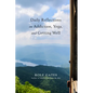 Daily Reflections on Addiction, Yoga, and Getting Well - Paperback