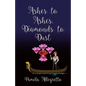 Ashes to Ashes, Diamonds to Dust - Paperback