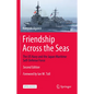 Friendship Across the Seas: The US Navy and the Japan Maritime Self-Defense Force - Hardcover