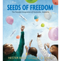 Seeds of Freedom: The Peaceful Integration of Huntsville, Alabama - Hardcover